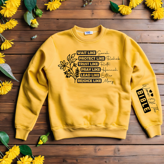 Women of the Bible: Powerful Faith Sweatshirt